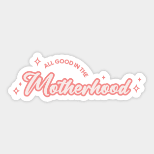 Motherhood Sticker